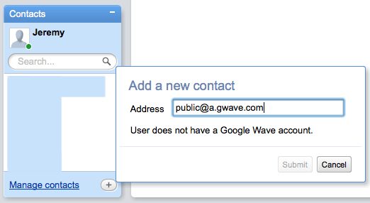 Entering public@a.gwave.com as a contact
on Google Wave